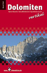 Kletterführer Dolomiten vertikal, Band Süd